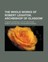 The Whole Works of Robert Leighton, Archbishop of Glasgow (Volume 4); To Which Is Prefixed a Life of the Author by Dr Robert Leighton - Paperback