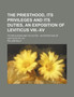 The Priesthood, Its Privileges and Its Duties, an Exposition of Leviticus VIII.-XV; Its Privileges and Its Duties an Exposition of Leviticus VIII.-XV. by William Kelly - Paperback