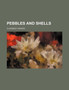 Pebbles and Shells by Clarence Hawkes - Paperback