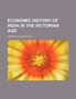 Economic History of India in the Victorian Age by Romesh Chunder Dutt - Paperback