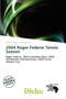 2004 Roger Federer Tennis Season by Delmar Thomas C Stawart - Paperback