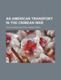 An American Transport in the Crimean War by John Codman - Paperback