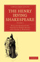 The Henry Irving Shakespeare : Volume 3 by William Shakespeare - Paperback