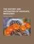 The History and Antiquities of Highgate, Middlesex by Frederick Prickett - Paperback