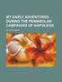 My Early Adventures During the Peninsular Campaigns of Napoleon by Selina Bunbury - Paperback