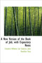 A New Version of the Book of Job; With Expository Notes by Friedrich Wilhelm Carl Umbreit - Hardback