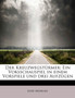 Der Kreuzwegsturmer : Ein Voksschauspiel in Einem Vorspiele Und Drei Aufzugen by Josef Medelsky - Paperback