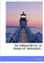 The Political Mirror; Or, Review of Jacksonism .. by J P Peaslee - Paperback
