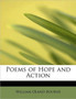 Poems of Hope and Action by William Oland Bourne - Hardback