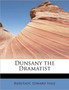 Dunsany the Dramatist by Bierstadt Edward Hale - Hardback