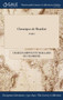 Chroniques de Montfort; Tome I by Charles-Hippolyte Maillard de Chambure - Hardback