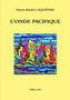 L'Onde Pacifique by Pierre-Michel LAQUIEVRE - Paperback