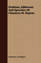 Orations, Addresses And Speeches Of Chauncey M. Depew; by Chauncey.M Depew - Paperback