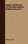 Homes And Haunts Of The Most Eminent British Poets; Vol I by William Howitt - Paperback