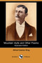 Mountain Idylls and Other Poems (Illustrated Edition) (Dodo Press) by Alfred Castner King - Paperback