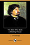 The Man Who Stole a Meeting-House (Dodo Press) by John Townsend Trowbridge - Paperback