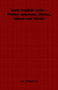 Early English Lyrics - Poetry Amorous, Divine, Moral and Trivial by E.K. Chambers - Paperback