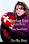 Open Your Heart Spiritual Poems: Open Your Heart : Open Your Heart by Ellen May Moody - Paperback