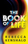 The Book of Life by Rebecca Kenshalo - Paperback