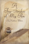 A Few Strokes of My Pen by Lily Kathleen Walters - Paperback