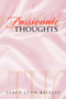 Passionate Thoughts by Stacy Baisley - Paperback