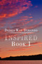 Inspired Book I by Debra Kay Dimando - Paperback