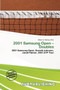 2001 Samsung Open - Doubles by Eldon A Mainyu - Paperback