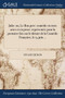Julie : Ou, Le Bon Pere: Comedie En Trois Actes Et En Prose: Representee Pour La Premiere Fois Sur Le Theatre de la Comedie Francoise, Le 14 Juin ... by Vivant Denon - Paperback