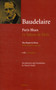 Charles Baudelaire: Paris Blues / Le Spleen De Paris : The Poems in Prose with La Fanfarlo by Charles Baudelaire - Hardback