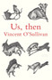 Us, Then by Vincent O'Sullivan - Paperback