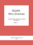 Miami Mini-Dramas, Libro I (Guiones Para Peliculas Cortas En Espanol) by Juan del Cerro - Paperback