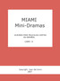 Miami Mini-Dramas, Libro II (Guiones Para Peliculas Cortas En Espanol) by Juan del Cerro - Paperback