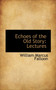Echoes of the Old Story : Lectures by William Marcus Falloon - Paperback