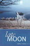 Late Moon by Pamela Porter - Paperback