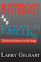 Mastergate and Power Failure : 2 Political Satires for the Stage by Larry Gelbart - Paperback