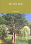 Florilege by CLAIRE ROUSSET LYS - Paperback