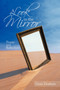 A Look in the Mirror : Poems and Reflections by Gene Denham - Paperback