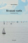 Kvazau' varfo (Originalaj poemoj en Esperanto) by Benoit Philippe - Paperback