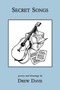 Secret Songs by Drew Davis - Paperback