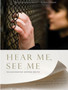 Hear Me, See Me : Incarcerated Women Write by Marybeth Christie Redmond - Paperback