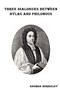Three Dialogues Between Hylas and Philonous (in Opposition to Skeptics and Atheists) by George Berkeley - Paperback