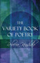 The Variety Book of Poetry by Rebecca Kenshalo - Paperback