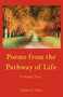 Poems from the Pathway of Life (Volume Two) by Gilbert R. Plants - Paperback