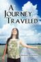 A Journey Traveled by Melondy Roberson - Paperback