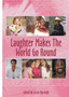 Laughter Makes the World Go Round by Sarah Marshall - Paperback
