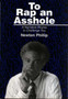 To Rap an Asshole by Newton Phillip - Hardback