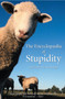 The Encyclopedia of Stupidity by Matthijs Van Boxsel - Paperback