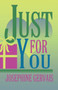 Just for You by Josephine Gervais - Paperback