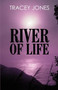River of Life by Tracey Jones - Paperback