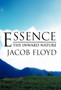 Essence : The Inward Nature by Jacob Floyd - Hardback